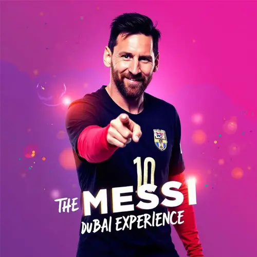 The Messi Experience Dubai